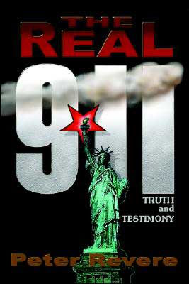 Peter Revere - The Real 911 